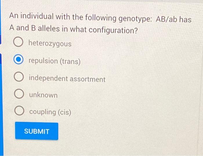 Solved An individual with the following genotype: AB/ab has | Chegg.com