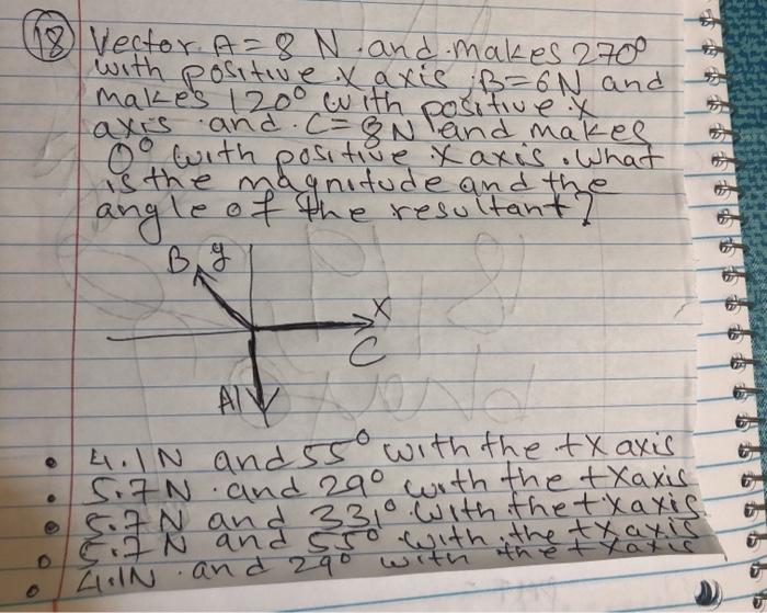 Solved 1 18 Vector A 8 N And Makes 2700 With Positive Xa Chegg Com