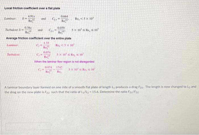Solved Local friction coefficient over a flat plate 4.91% | Chegg.com