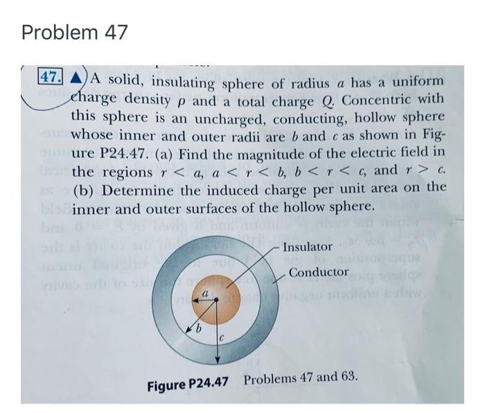 Solved Problem 47 47. ) A Solid, Insulating Sphere Of Radius | Chegg.com