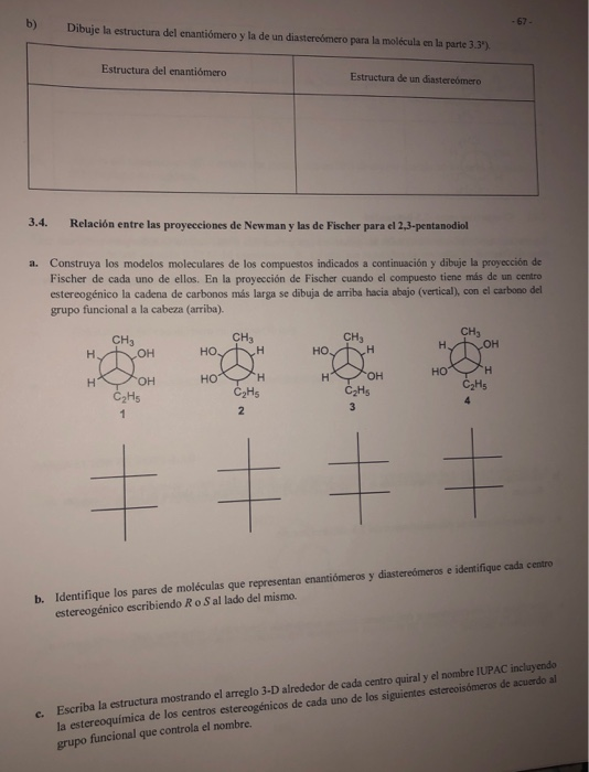 B) Dibuje La Estructura Del Enantiomero Y La De Un | Chegg.com