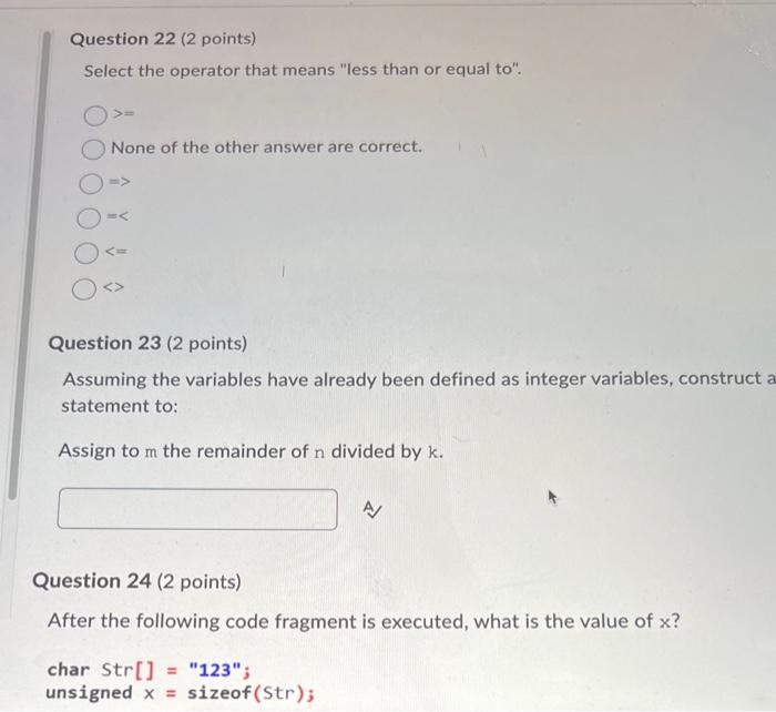 Solved Select the operator that means "less than or equal | Chegg.com