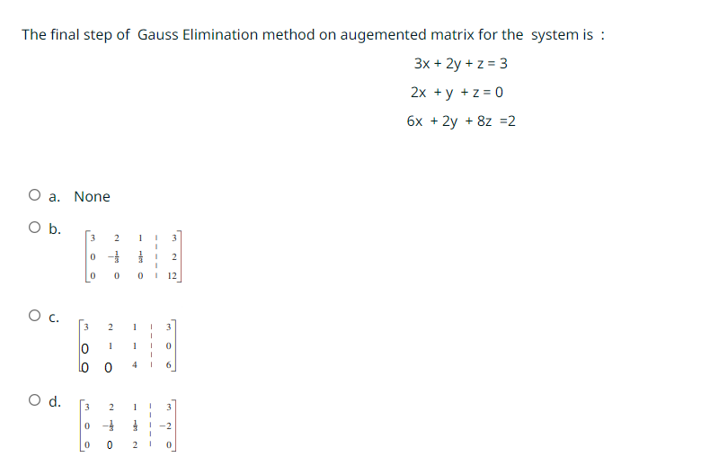 Solved The final step of Gauss Elimination method on | Chegg.com