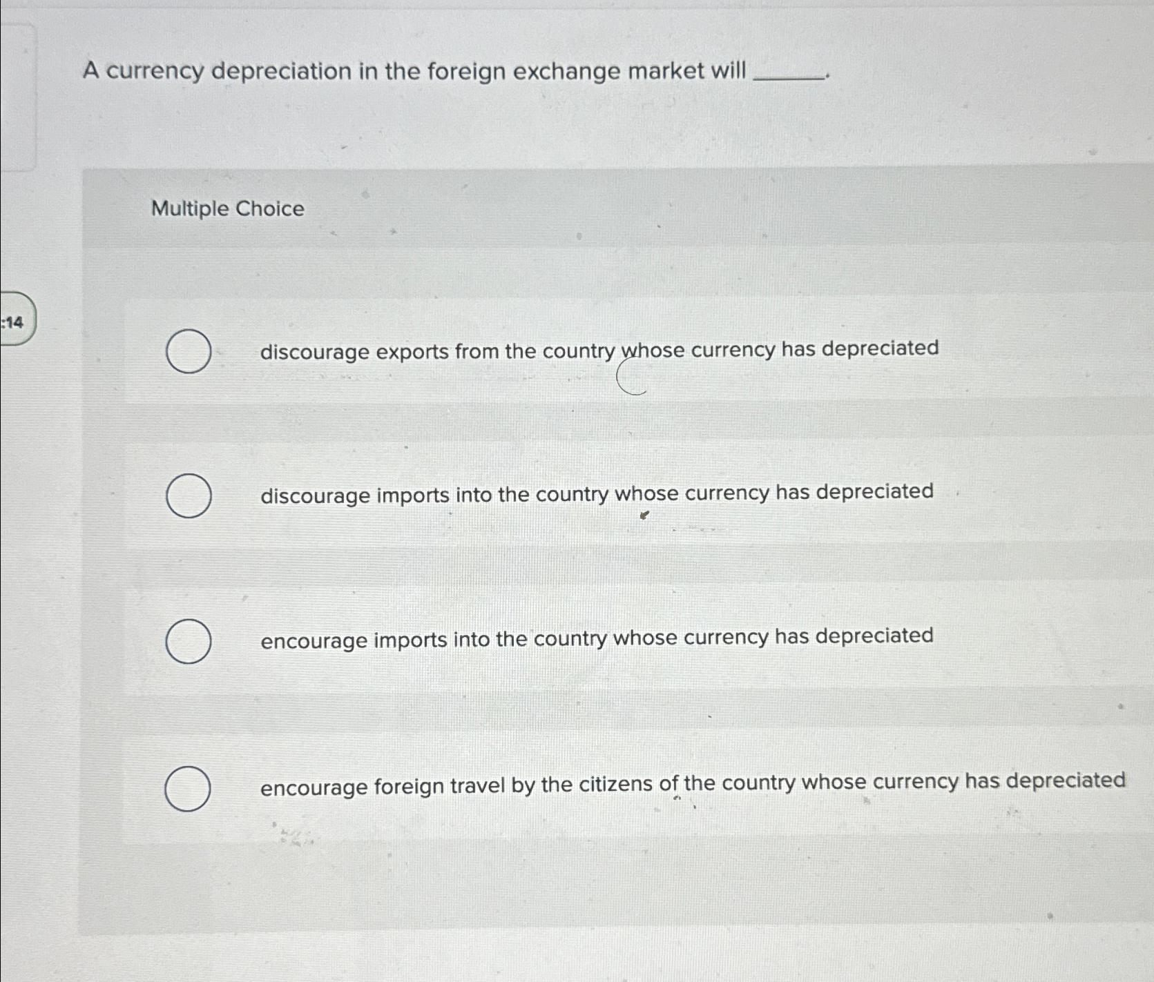 Solved A Currency Depreciation In The Foreign Exchange | Chegg.com