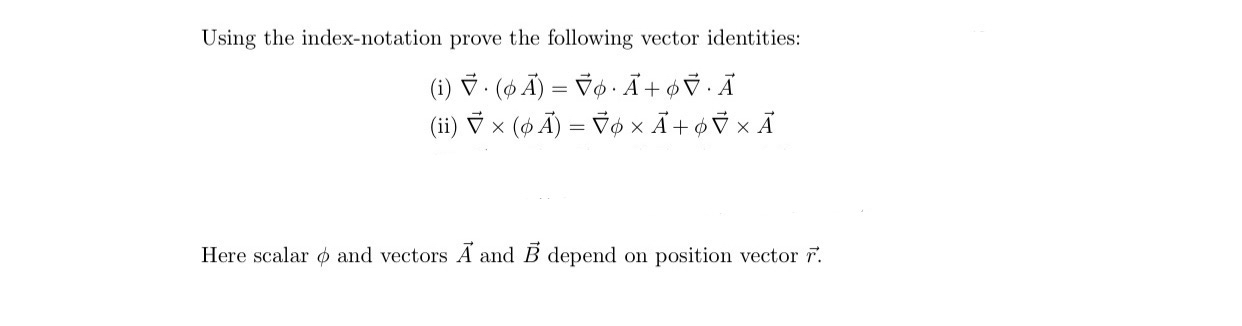 Solved Using Index Notation Prove The Following Vector | Chegg.com