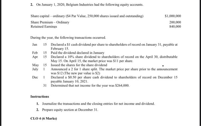 Solved 2. On January 1, 2020, Belgium Industries had the | Chegg.com