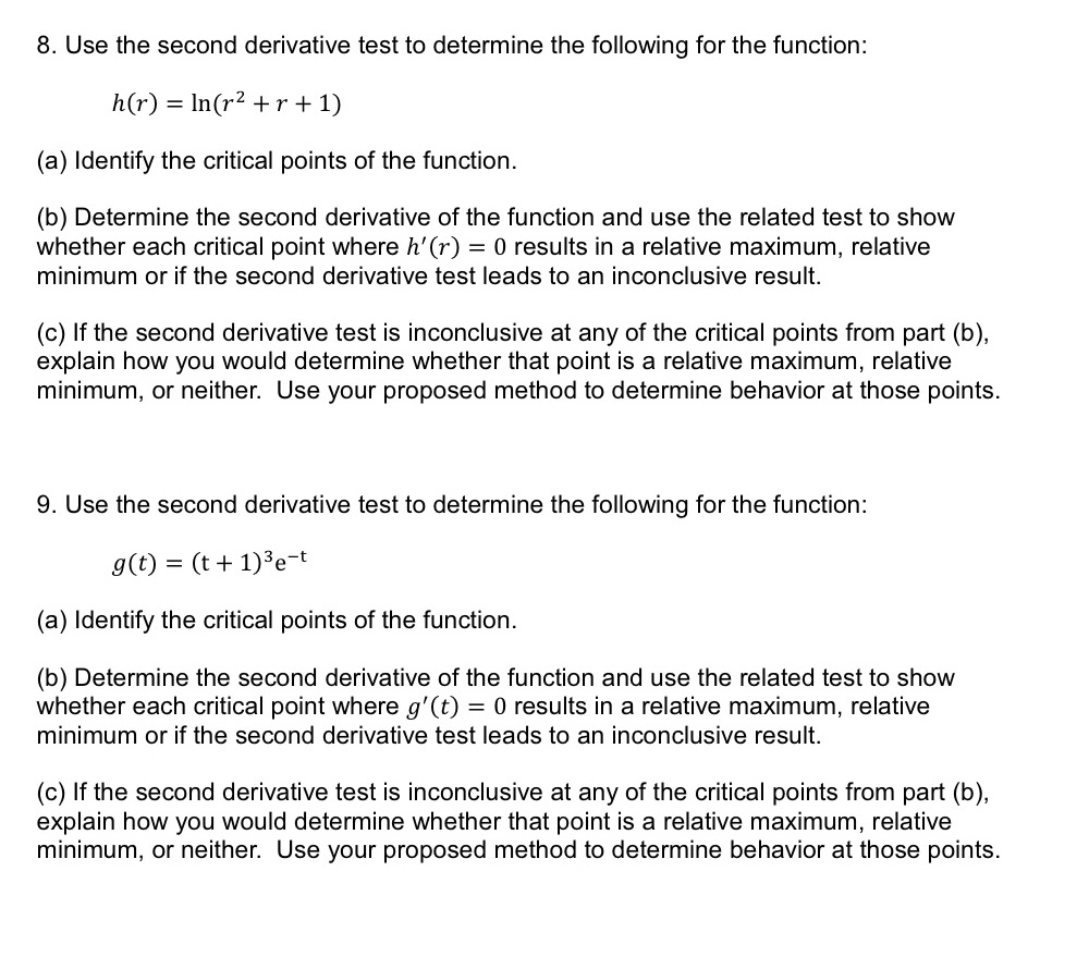 Solved Use the second derivative test to determine the | Chegg.com