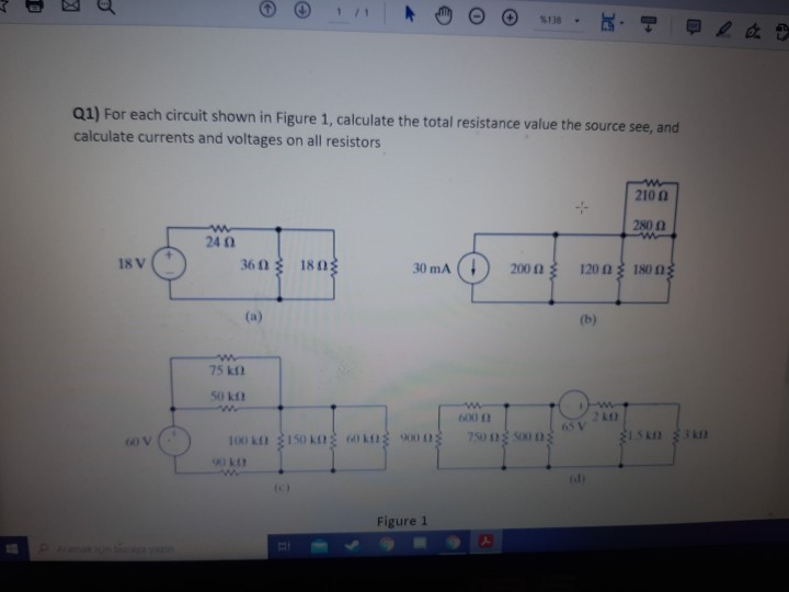Solved Q1) For each circuit shown in Figure 1, calculate the | Chegg.com