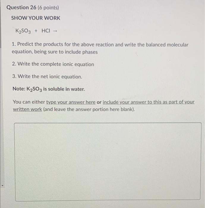 Solved K2SO3+HCl→ 1. Predict the products for the above | Chegg.com