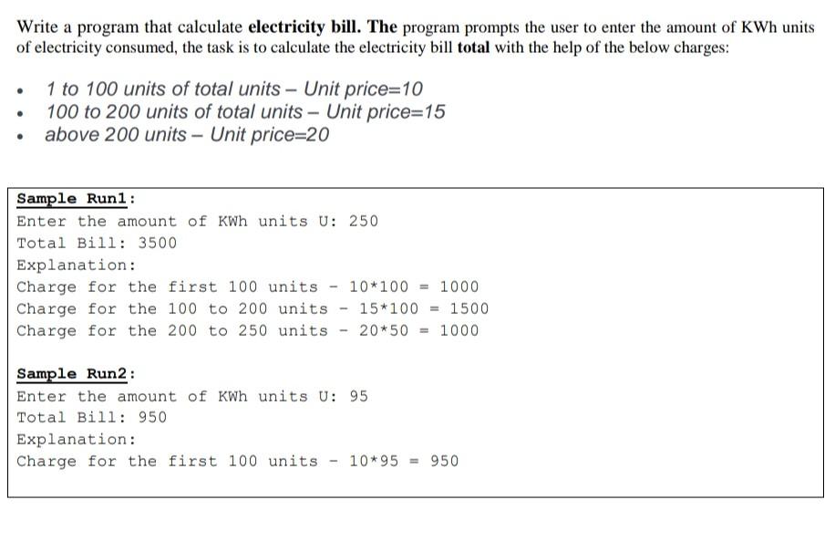 Write a program that calculate electricity bill. The | Chegg.com