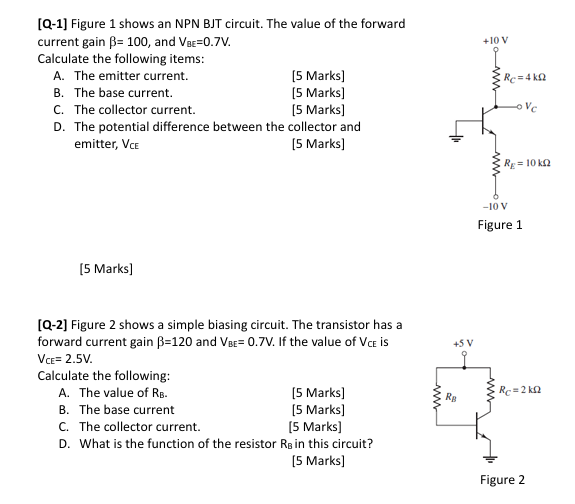 Solved [Q-2] ﻿Figure 2 ﻿shows a simple biasing circuit. The | Chegg.com