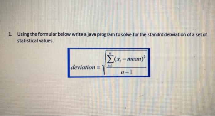 Solved 1. Using the formular below write a java program to | Chegg.com