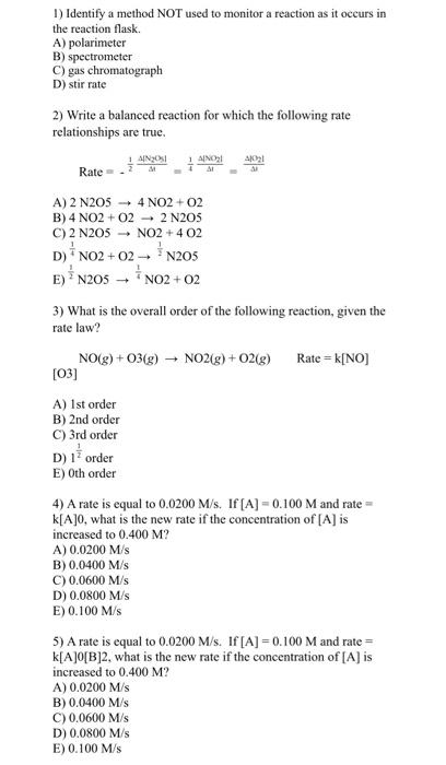 Solved 1) Identify a method NOT used to monitor a reaction | Chegg.com