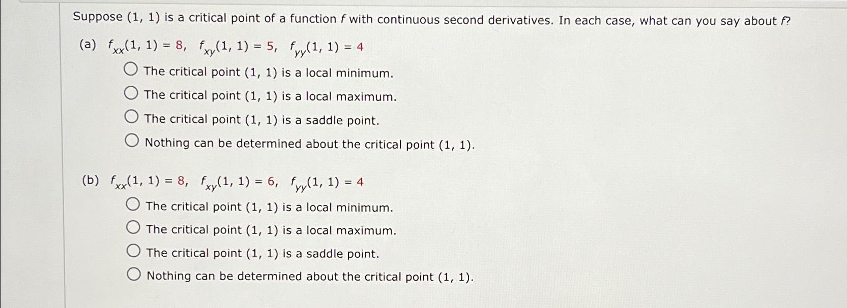 Solved Suppose (1,1) ﻿is a critical point of a function f | Chegg.com