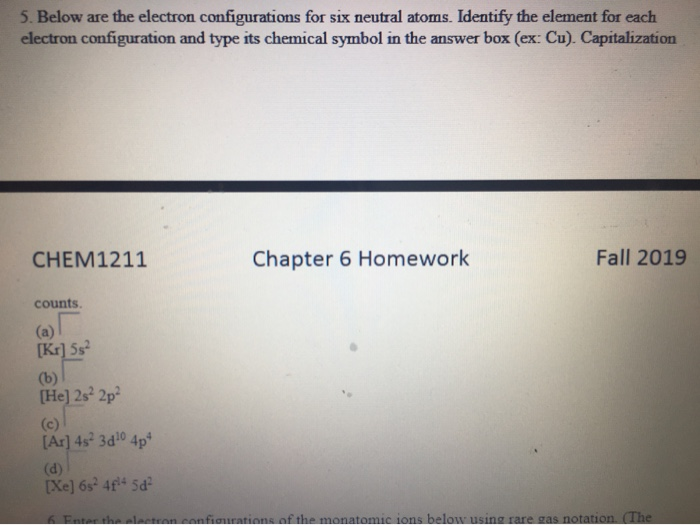 Solved 4. Enter the electron configurations of the atoms