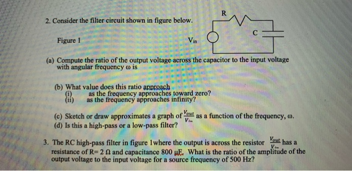 Solved 2. Consider the filter circuit shown in figure below. | Chegg.com