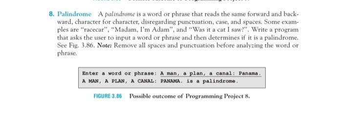 Solved Palindrome A palindrome is a word or phrase that | Chegg.com