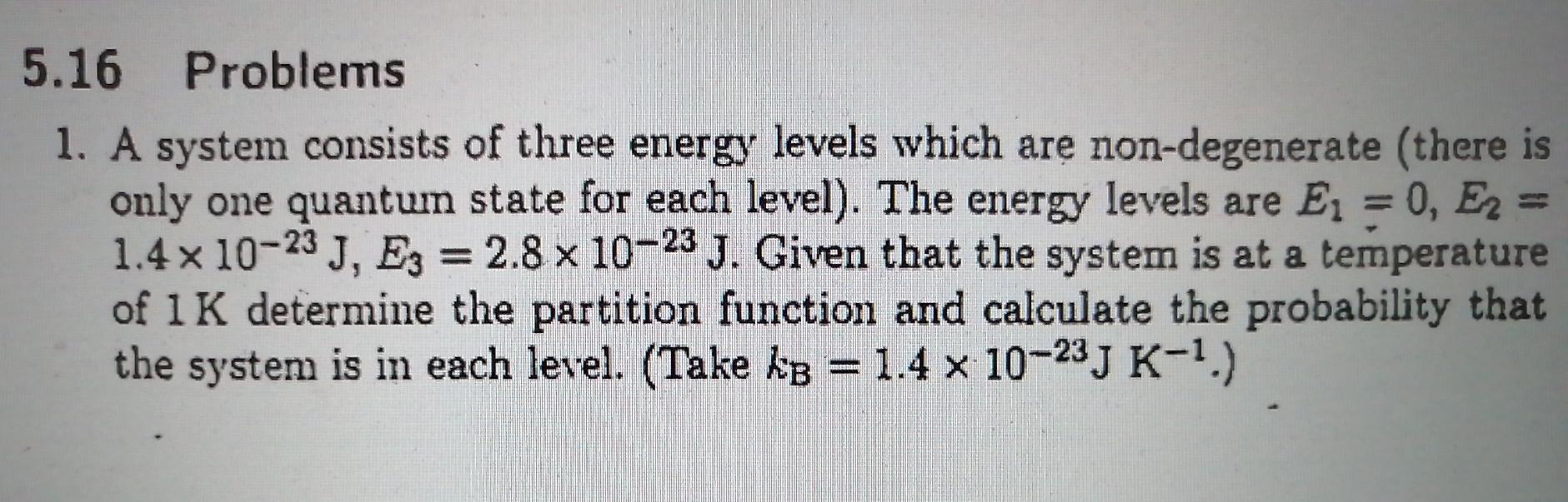 Solved 5.16 Problems 1. A system consists of three energy | Chegg.com
