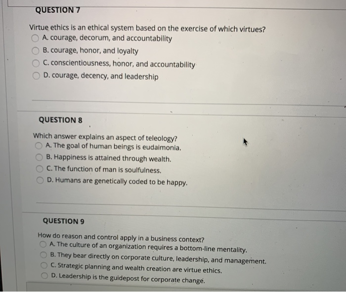 Solved QUESTION 7 Virtue ethics is an ethical system based | Chegg.com