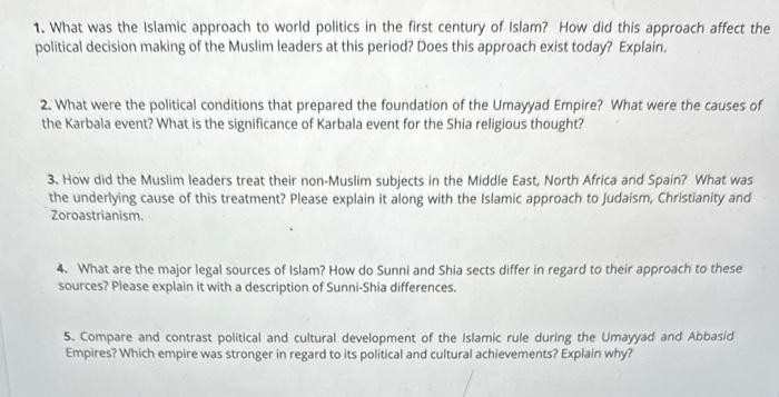 1. What was the islamic approach to world politics in | Chegg.com