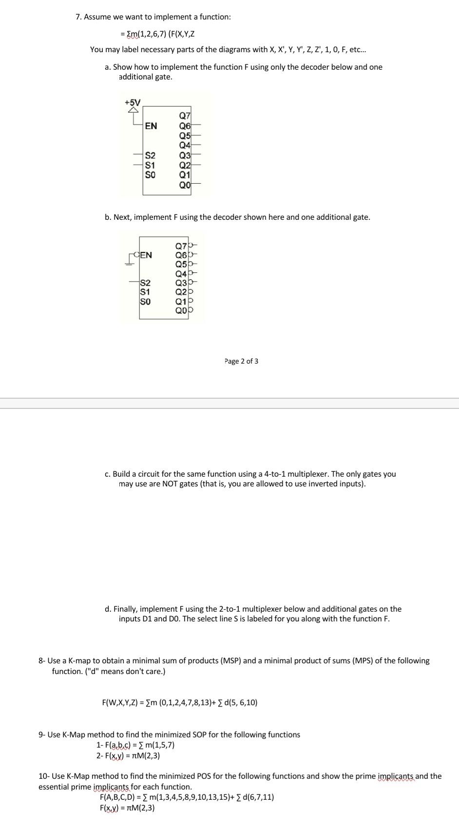 Solved 7. Assume we want to implement a function: = | Chegg.com