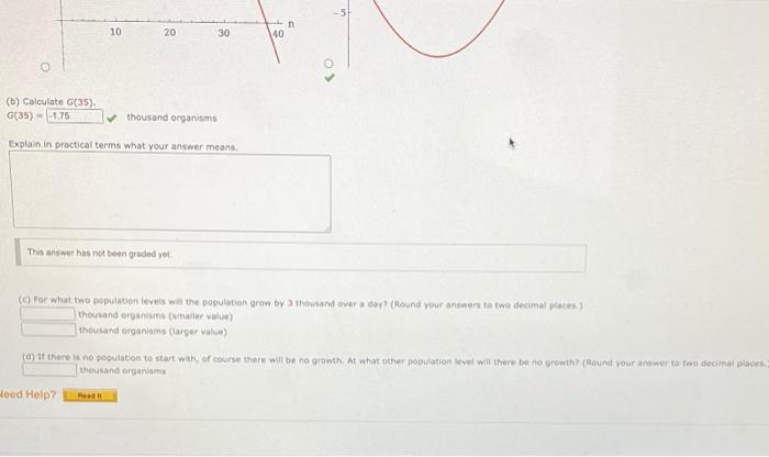 Solved The growth of a population of lower organisms over a | Chegg.com