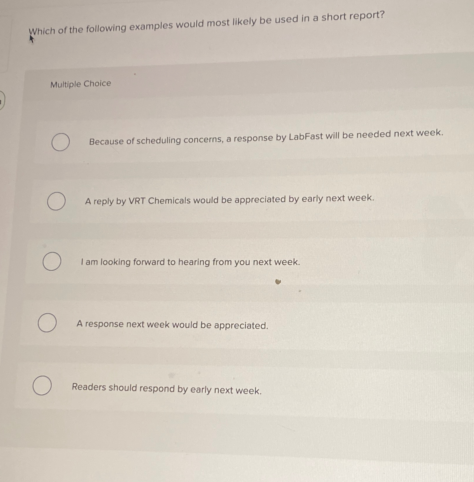 Solved Which of the following examples would most likely be | Chegg.com