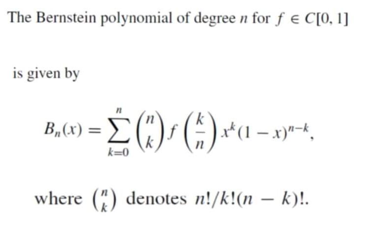 Solved The Bernstein polynomial of degree n for f e C[0, 1] | Chegg.com