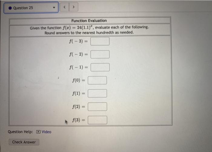 Solved > Question 25 Function Evaluation Given the function | Chegg.com