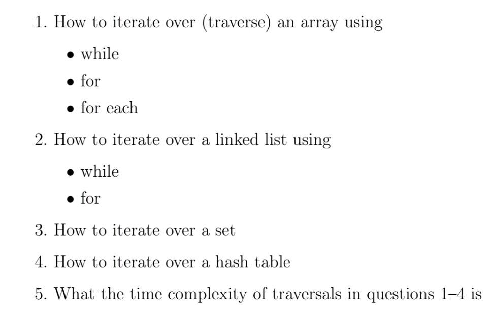 Solved 1. How to iterate over (traverse) an array using • | Chegg.com