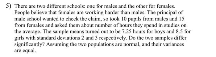 There are two different schools: one for males and the other for females. People believe that females are working harder than