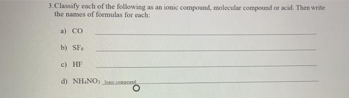Solved 3. Classify each of the following as an ionic | Chegg.com