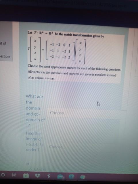 Solved Let T:R* R'be the matrix transformation given by at | Chegg.com
