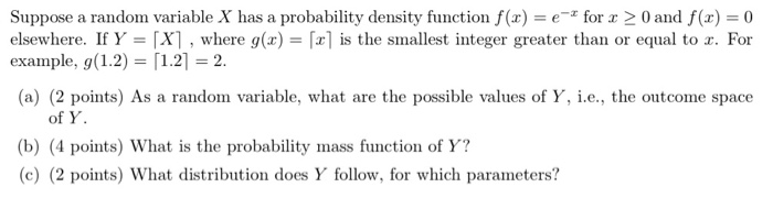 Solved Suppose a random variable X has a probability density | Chegg.com
