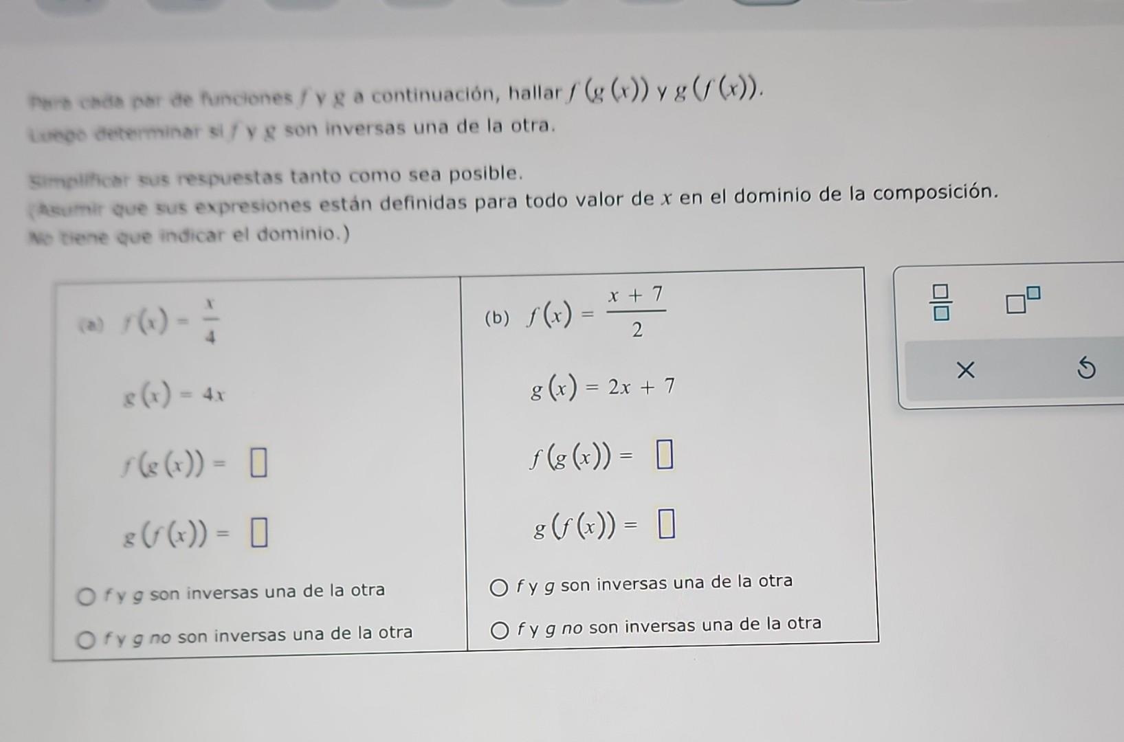 tueco decterminor si \( / \) y 8 son inversas una de la otra. Cumpither cus recpuestas tanto como sea posible. keumir que su