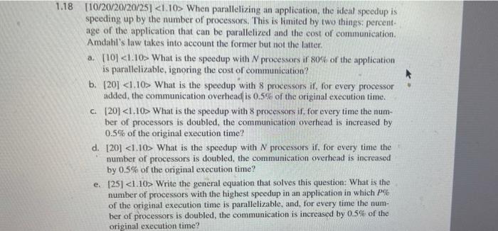 Solved 1.18 [10/20/20/20/25] When Parallelizing An | Chegg.com