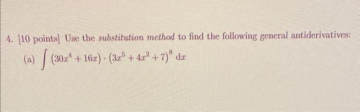 Solved 4. [10 points] Use the substitution method to find | Chegg.com