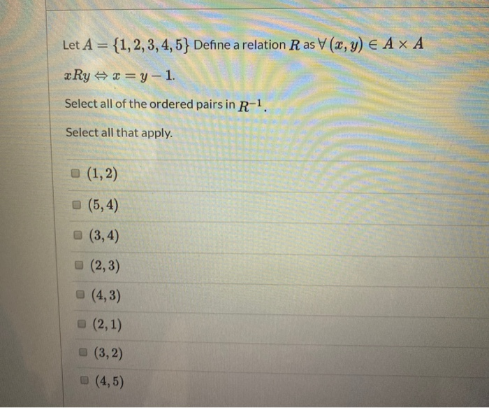 Let A 1 2 3 4 5 Define A Relation R As V X Y E Chegg Com