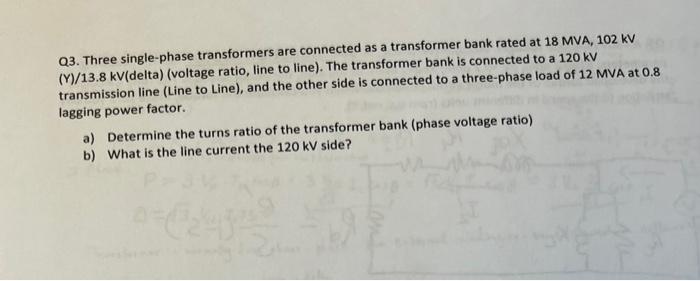 Solved Q3. Three single-phase transformers are connected as | Chegg.com
