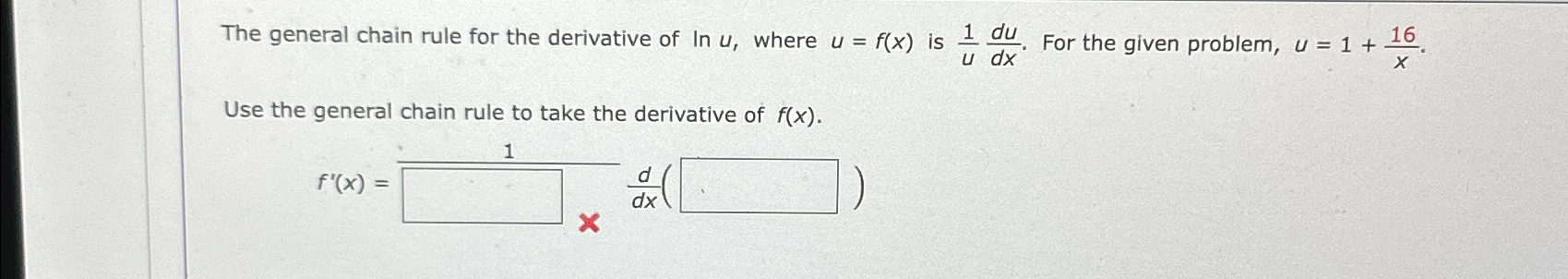 Solved The general chain rule for the derivative of lnu, | Chegg.com
