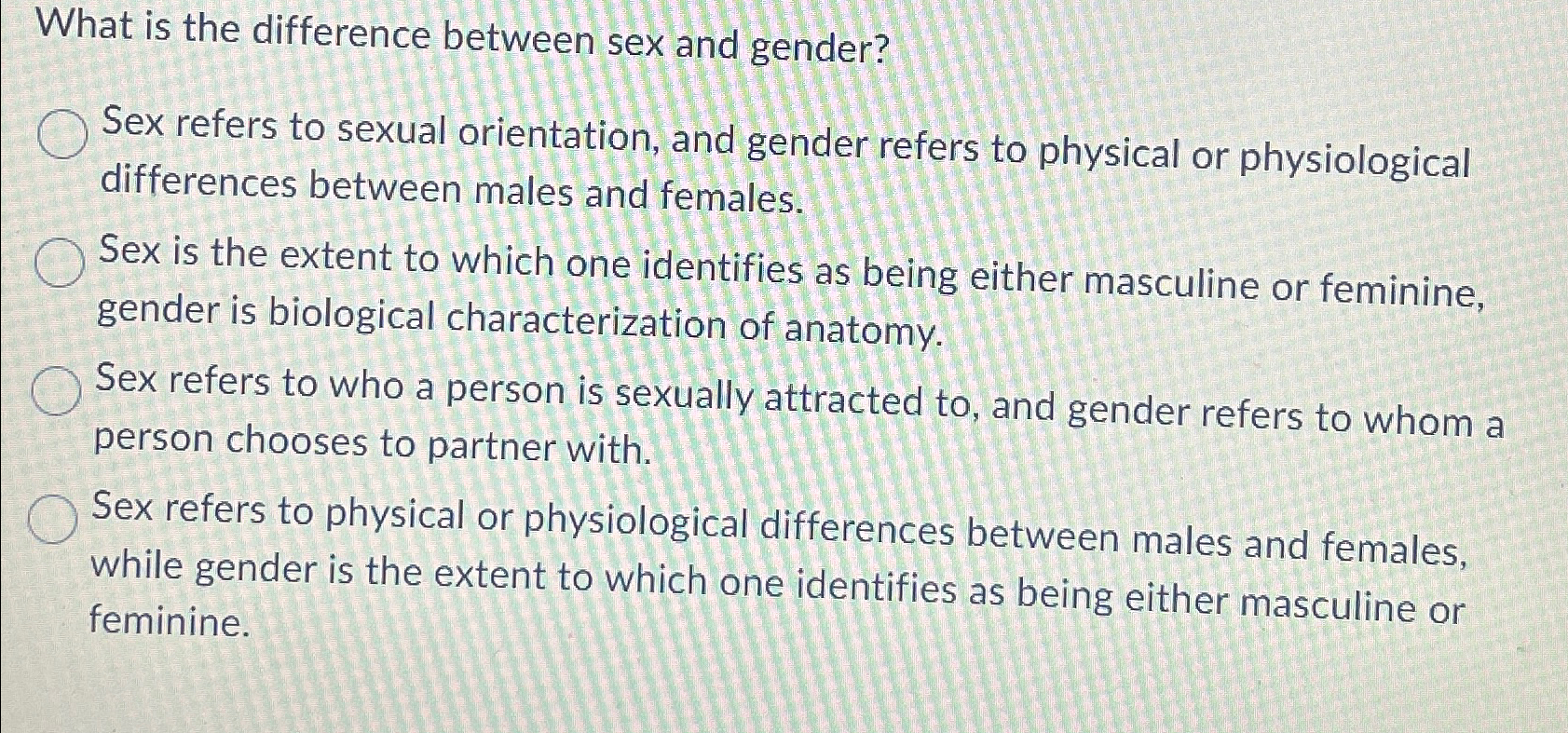 Solved What is the difference between sex and gender?Sex | Chegg.com