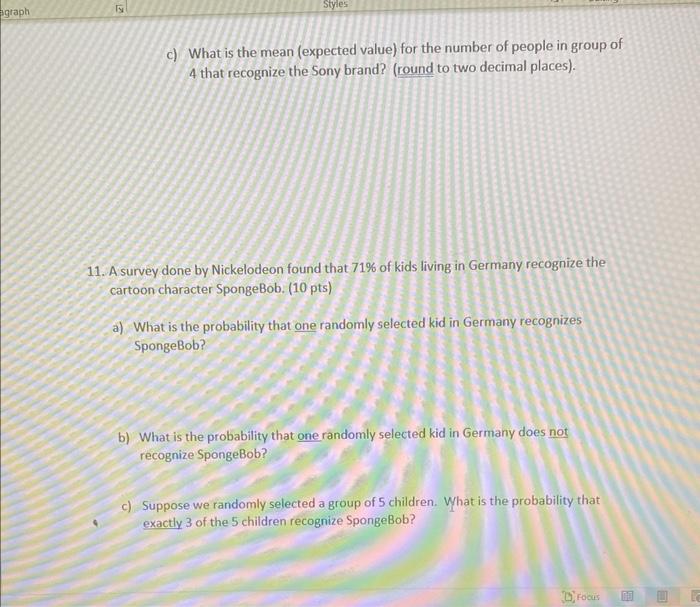 c) What is the mean (expected value) for the number of people in group of 4 that recognize the Sony brand? (round to two deci