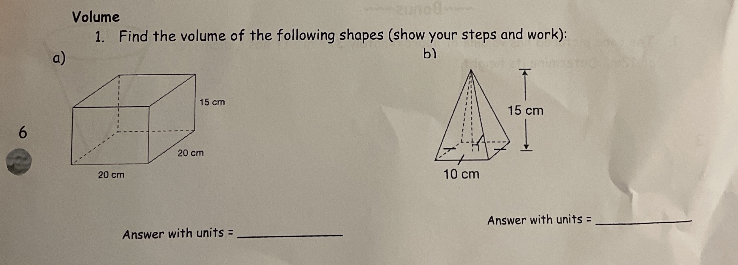 Solved VolumeFind the volume of the following shapes (show | Chegg.com