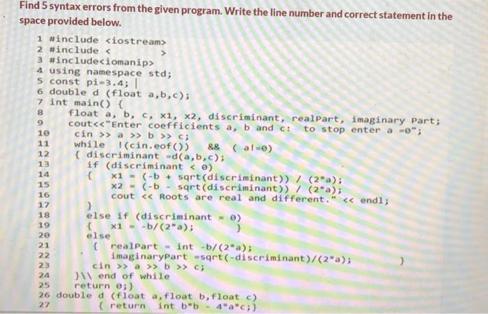 Solved Find 5 syntax errors from the given program. Write | Chegg.com