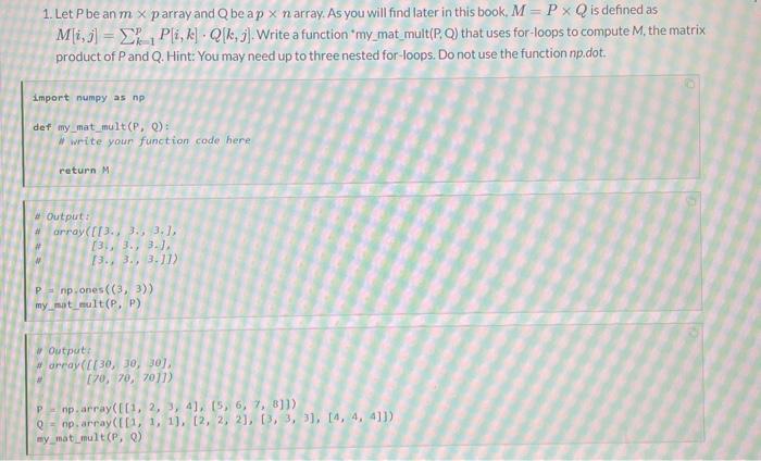 Solved 1. Let P be an m×p array and Q be a p×n array. As you | Chegg.com