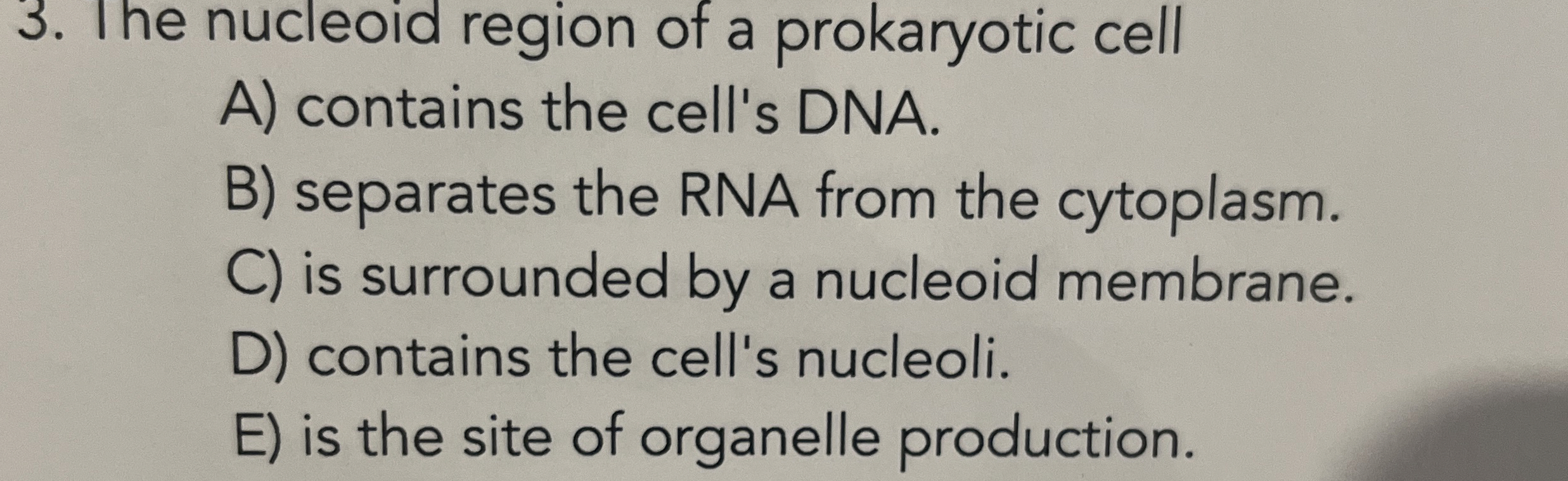 Solved The nucleoid region of a prokaryotic cellA) ﻿contains | Chegg.com