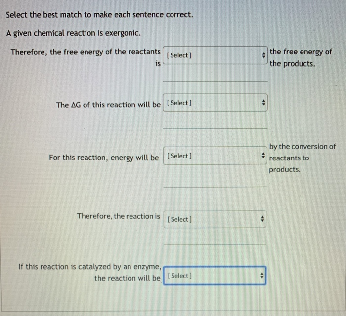 Solved Select the best match to make each sentence correct.