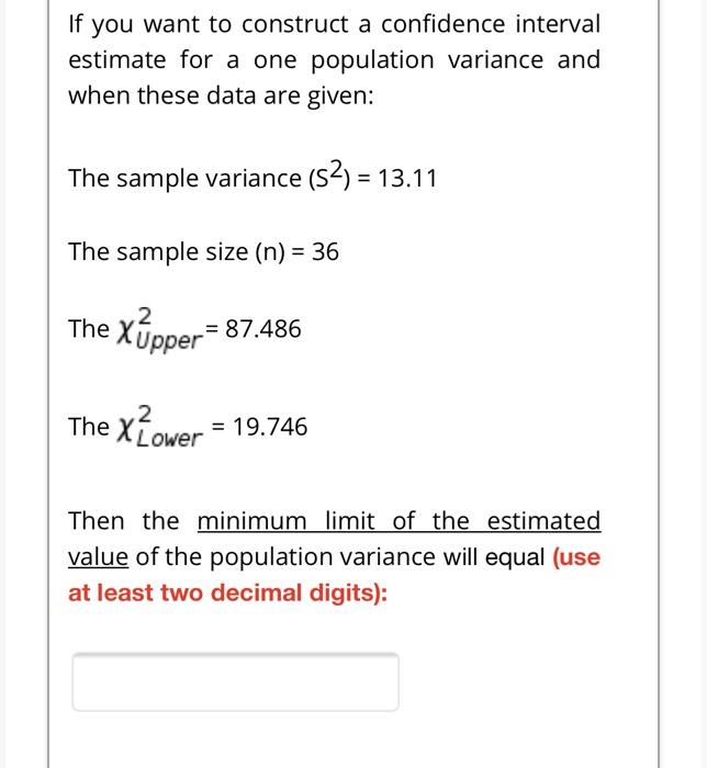 Solved If you want to construct a confidence interval | Chegg.com