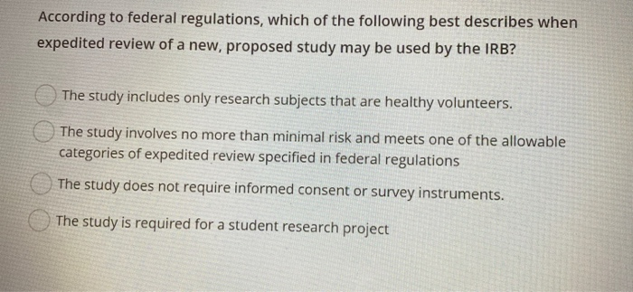 Solved According To Federal Regulations, Which Of The | Chegg.com