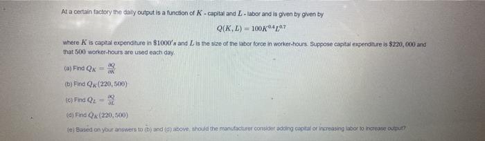 Solved At a certain factory the daily output is a function | Chegg.com